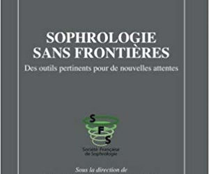 Sophrologie sans frontières – des outils pertinents pour de nouvelles attentes